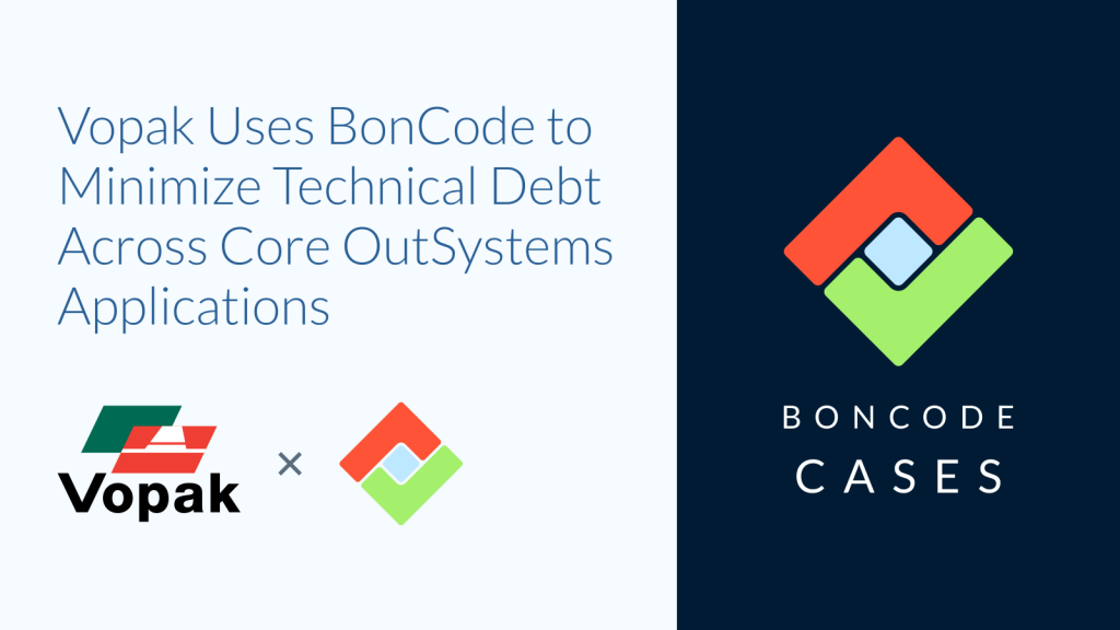 vopak uses boncode to minimize technical debt in their core outsystems applications