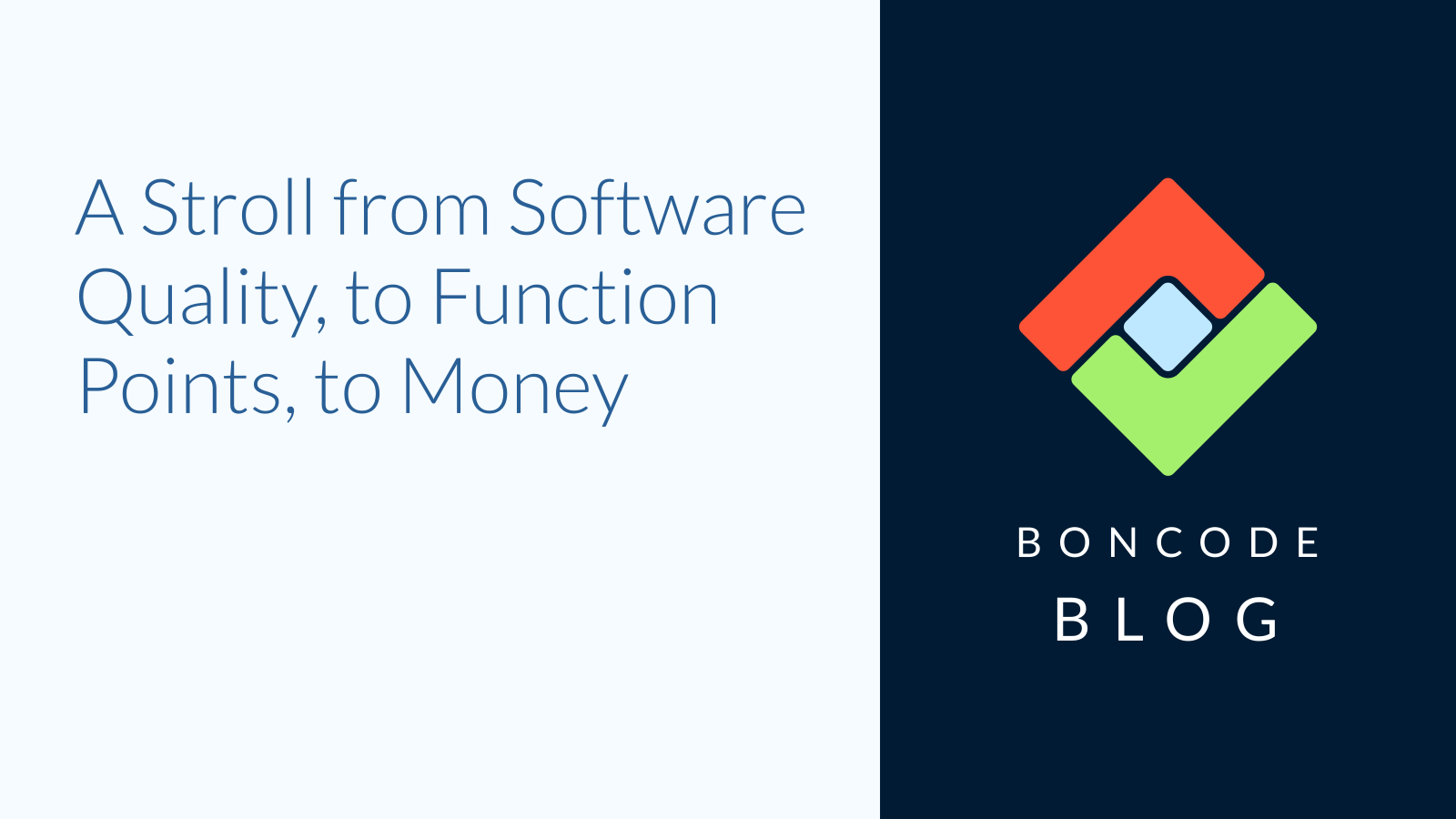 A stroll from software quality to function points to money