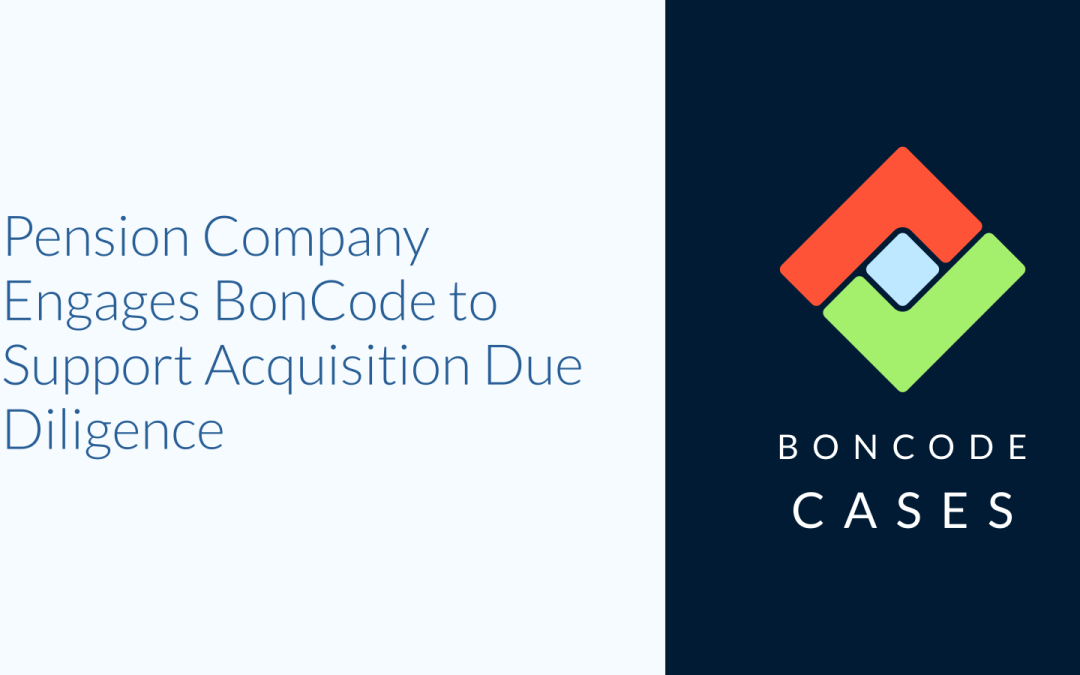 Pension Company Engages BonCode to Support Acquisition Due Diligence